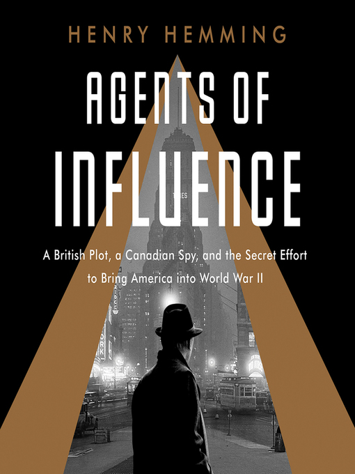 Title details for Agents of Influence by Henry Hemming - Available